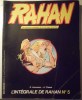 L´Intégrale De Rahan N° 5. - Rahan