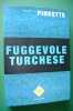 PEE/23 Andrea G.Pinketts FUGGEVOLE TURCHESE "Strade Blu" Mondadori I^ Ed.2001 - Policiers Et Thrillers
