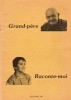 Grand-père Raconte-moi.association Des Ainés Du Canton D´ACHEUX-EN-AMIENOIS. - Picardie - Nord-Pas-de-Calais