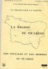 La Région De PICARDIE.des Paysages Et Des Hommes En PICARDIE. - Picardie - Nord-Pas-de-Calais