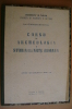 PAV/12 Bendinelli ARCHEOLOGIA E STORIA DELL´ARTE ROMANA 1950 - Arte, Architettura