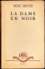 Peter Cheyney - La Dame En Noir - Presses De La Cité - ( 1950 ) . - Presses De La Cité