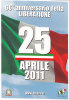 66° ANNIVERSARIO DELLA LIBERAZIONE  /  25 Aprile 2011 - Events