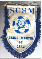 Football  écuson _fanion  Plastifié 15 Cm  X 25  Cm   Recto_verso    SCSM    St Martin De Crau - Habillement, Souvenirs & Autres