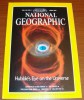 National Geographic U.S. April 1997 Hubble´s Eye On The Universe Australia´s Dog Fence Fig Trees Yellowstone River - Voyage/ Exploration