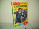 I Gialli Mondadori (Mondadori 1959) N. 551 "La Morte Sa Baciare" Di Don Tracy - Policíacos Y Suspenso