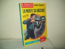 I Gialli Mondadori (Mondadori 1959) N. 551 "La Morte Sa Baciare" Di Don Tracy - Policiers Et Thrillers