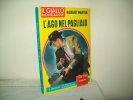 I Gialli Mondadori (Mondadori 1960) N. 595 "L'ago Nel Pagliaio" Di Robert Martin - Thrillers