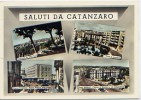 Cal  9   	Saluti Da Catanzaro  (Panorama Da Villa Pepe, Rione S. Leonardo, Piazza ... - Catanzaro