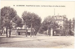 LA GARENNE COLOMBES  Rond Point Du Centre  La Rue De L'Aigle Et La Rue Du Centre - La Garenne Colombes