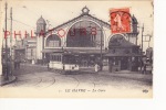 LE HAVRE / LA GARE  (tramway)  1917 - Bahnhof