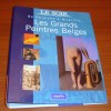 Encyclopédie Les Grands Peintres Belges ( Incomplet ) Le Soir & Éditions Dorling Kindersley 2001 - Encyclopaedia