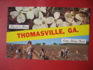 Thomasville Ga  Picking Cotton  -- Early Chrome  --   ----   Ref   324 - Altri & Non Classificati