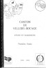 Canton De Villers-Bocage ,étude Et Diagnostic ,première Et Deuxième Parties - Picardie - Nord-Pas-de-Calais