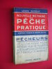 RARE LIVRE PECHE 1924 EO ??  LOUIS MATOUT NOUVELLE METHODE DE PECHE PARTIQUE COMMENT REUSSIR DE GROSSES PECHES PECHEURS - Chasse/Pêche
