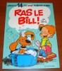 Boule Et Bill 14 Roba Ras Le Bill Dupuis Édition 1980 - Boule Et Bill