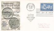 FDC  U.S.A  1958  Commemorating Pittsburg Bicentennial  1758-1958 - 1951-1960