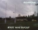 SOISSONS Stade "Aime Dufour" (02) - Rugby