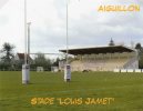 AIGUILLON Stade "Louis Jamet" (47) - Rugby