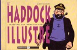 BD - Albert Algoud - Le Haddock Illustré - L'intégral Des Jurons Du Capitaine - Tintin