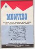 PAW/39 MONVISO Sentieri E Rifugi - Valle Pellice-Valle Po-V.Varaita-Bric Bucìe-Mongioia-Aiguille De Chambeiron - Topographical Maps