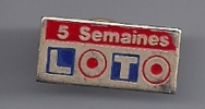 Pin´s - Loto 5 Semaines, Française Des Jeux - Games