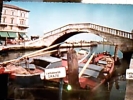 CHIOGGIA HOTEL ITALIA E PONTE  DI VIGO N1965  DL813 - Chioggia