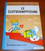 Les Schtroumpfs 2 Le Schtroumpfisime Peyo Dupuis Édition 1979 - Schtroumpfs, Les