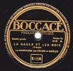 Disque 78 Trs - BOCCAGE 510 - La COMPAGNIE Des GRIVES Et MERLES - LA GAULE ET LES NOIX - LE CHAT DE LISETTE - 78 T - Disques Pour Gramophone