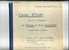- CARTES D´ETUDES POUR SERVIR A L´ENSEIGNEMENT DE L´HISTOIRE ET DE LA GEOGRAPHIE . MASSON ET CIE 1912 - Karten/Atlanten