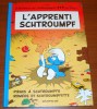 Les Schtroumpfs 7 L´Apprenti Schtroumpf Peyo Dupuis Édition 1979 - Schtroumpfs, Les