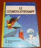 Les Schtroumpfs 6 Le Cosmoschtroumpf Peyo Delporte Dupuis Édition 1979 - Schtroumpfs, Les