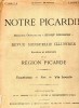 Notre Picardie 3ème Année.n° 30.1er Décemb 1908.(sommaire En Photo).vieilles Hôtelleries De Picardies. - Picardie - Nord-Pas-de-Calais