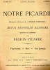 Notre Picardie 3ème Année.n° 29.1er Novembre 1908.(sommaire En Photo).routes,diligences Et Relais En Picardie. - Picardie - Nord-Pas-de-Calais