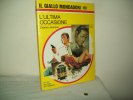 I Gialli Mondadori (Mondadori 1977)  N. 1473  "L'ultima Occasione"  Di Charles Alverson - Politieromans En Thrillers