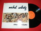 MICHEL ARBATZ  AMIS LOINTAINS EDIT ICARE 1984 - Collectors