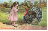 EMBOSSED THANKSGIVING GREETINGS - GIRL And TURKEY - Thanksgiving