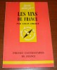 Que Sais-je? 208 Les Vins De France Louis Orizet Presses Universitaires 1969 - Cuisine & Vins