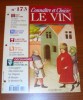 Connaître Et Choisir Le Vin 173 Éditions Hachette 1997 - Cucina & Vini