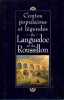 Contes Populaires Et Légendes Du Languedoc Roussillon. - Languedoc-Roussillon