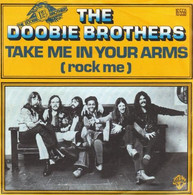 SP 45 RPM (7")  The Doobie Brothers " Take Me In Your Arms " - Rock