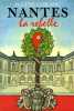 Nantes La Rebelle Par Eugène Leblanc (44) - Pays De Loire