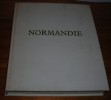 Normandie - Par Pierre Gascar - 1962. - Normandie