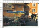 ANNECY -  Les Vieux Quartiers - Jour De Marché - Annecy-le-Vieux