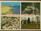 17 - LES MATHES - LA PALMYRE - La Plage - La Mairie - Village Avec église - Le Rond Point. (Multivues) - Les Mathes