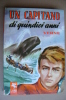 PAX/9 Verne UN CAPITANO DI 15 ANNI  "I Libri Meravigliosi" Salani 1957 Ill.Ugolini - Old