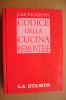 PAY/21  Richelmy CODICE CUCINA PIEMONTESE LaStampa Giunti 1993 - Casa E Cucina