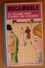 PAY/26  Ponson Du Terrail ROCAMBOLE IL CLUB DEI FANTI DI CUORI Garzanti I Ed. 1966 - Policiers Et Thrillers