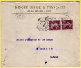 Lettre De La Banque Suisse & Française De 1908 / Caisse D´Epargne Et De Prêts à Berne (Suisse) - Storia Postale