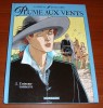 Plume Aux Vents 2 L´Oiseau - Tonnerre Cothias Juillard Dargaud Édition 2000 - Plume Aux Vents